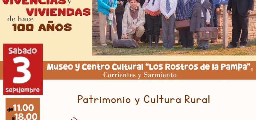 Actividad 3/9/22: Recreación de vivencias y viviendas de hace 100 años